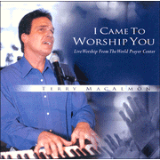 I Came To Worship You
